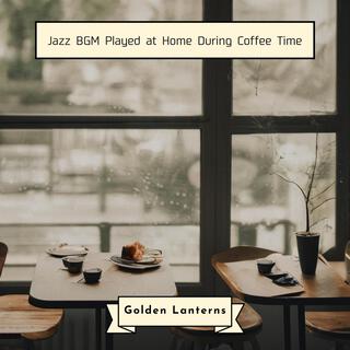 Jazz Bgm Played at Home During Coffee Time