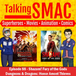 88. Shazam! Fury of the Gods + Dungeons & Dragons: Honor Among Thieves