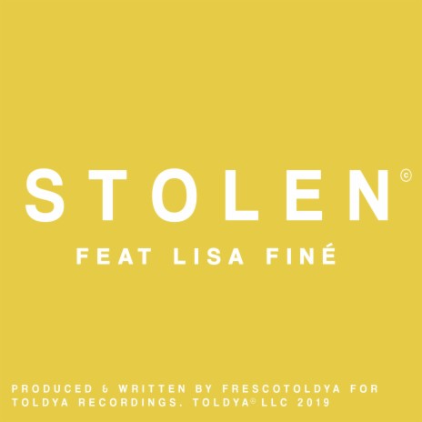 Stolen ft. Lisa Finé | Boomplay Music