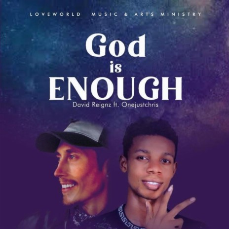 God Is Enough ft. Onejustchris | Boomplay Music