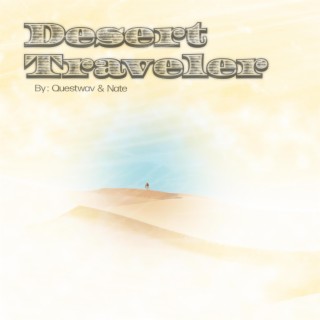 Desert Traveler