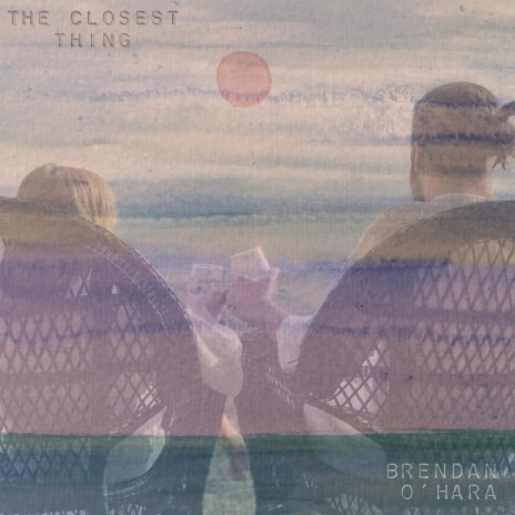 The Closest Thing | Boomplay Music