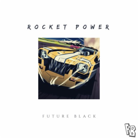 Rocket Power | Boomplay Music