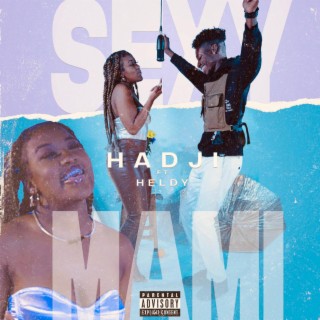 Sexy mamy ft. Heldy lyrics | Boomplay Music