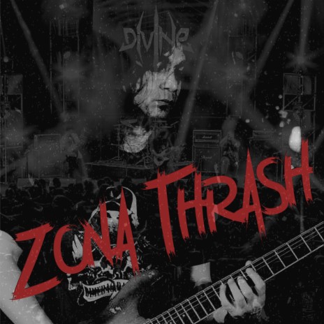 Zona Thrash | Boomplay Music