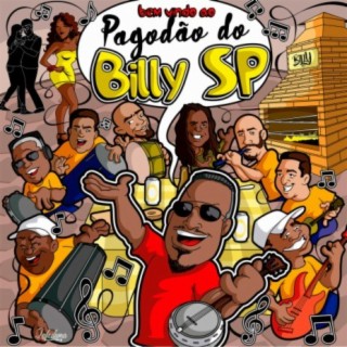 “Pagodão do Billy SP” - Ep 1