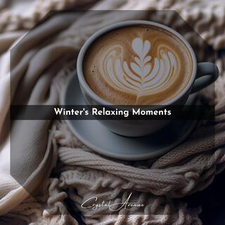 Winter's Relaxing Moments