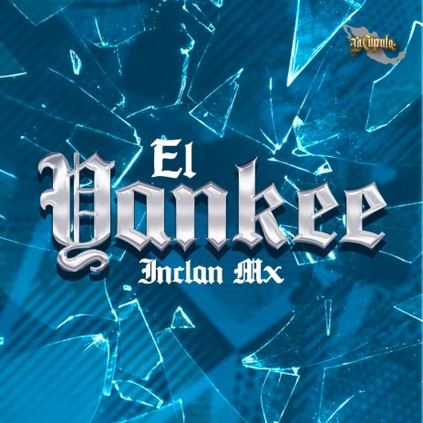 El Yankee | Boomplay Music