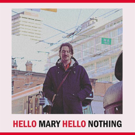 Hello Mary Hello Nothing