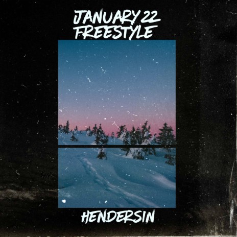 January 22 Freestyle