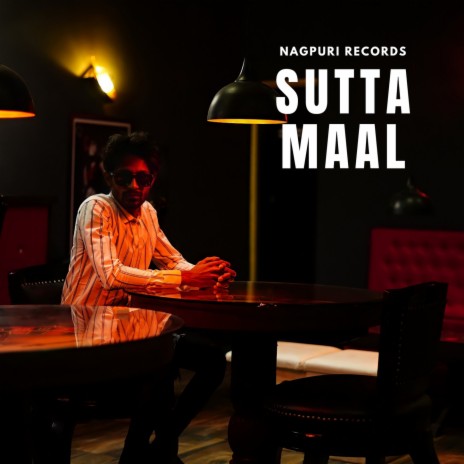 Sutta Maal ft. Nagpuri Records