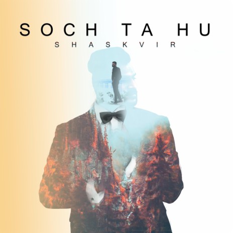 Soch ta hu | Boomplay Music