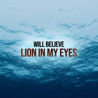 Lion In My Eyes