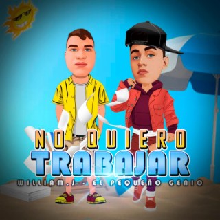 No Quiero Trabajar (Soca Spanish)