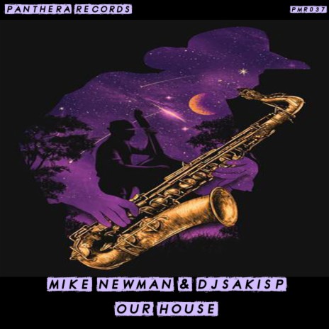 Our House ft. Djsakisp