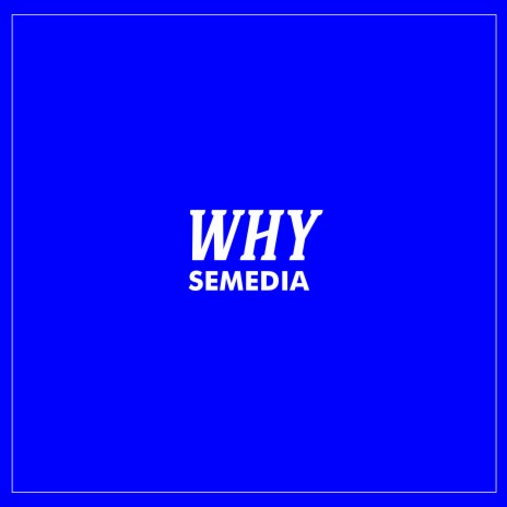 Why | Boomplay Music