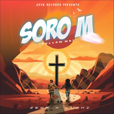 Soro M (Follow Me) ft. Luchi | Boomplay Music