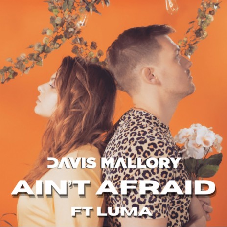 Ain't Afraid ft. Luma