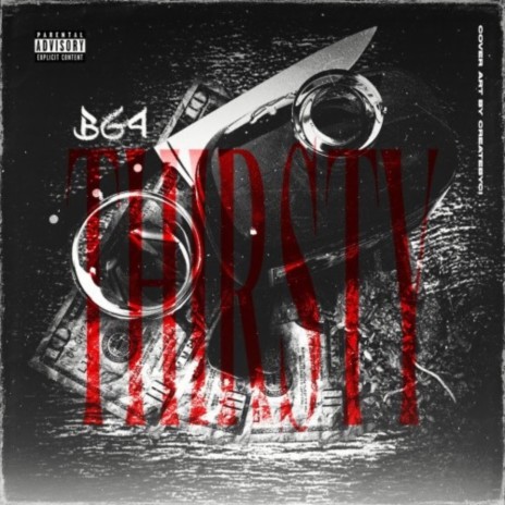 Thirsty ft. BG4 | Boomplay Music