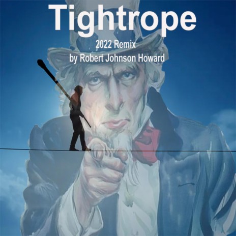 Tightrope (2022 Remix)