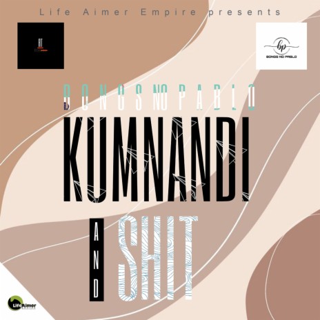 Kumnandi and Shit | Boomplay Music