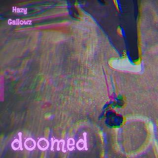 doomed