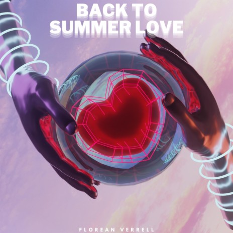 Back To Summer Love | Boomplay Music