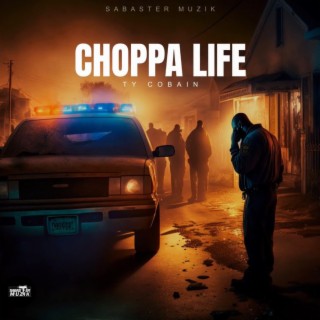 Choppa life lyrics | Boomplay Music