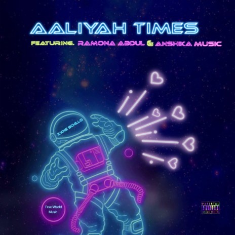 Aaliyah Times ft. Ramona Abdul & Anshikamusic | Boomplay Music