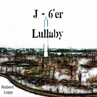 J-6'er Lullaby lyrics | Boomplay Music
