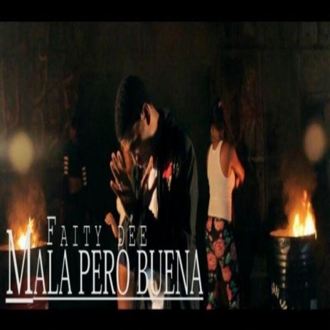 Mala Pero Buena | Boomplay Music