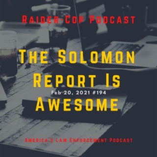 The Solomon Report Is Awesome #194