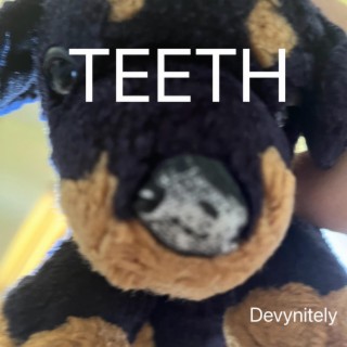 Teeth (Demo) lyrics | Boomplay Music