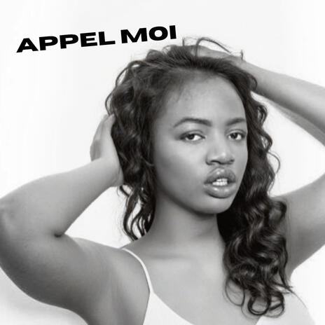 Appel moi | Boomplay Music