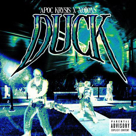 DUCK ft. Notions | Boomplay Music