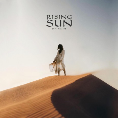 Rising Sun (The Island) | Boomplay Music