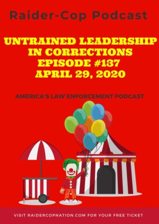 Untrained Leadership In Corrections #137