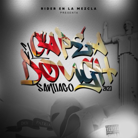 El Capea el Dough Santiago 2K23 | Boomplay Music