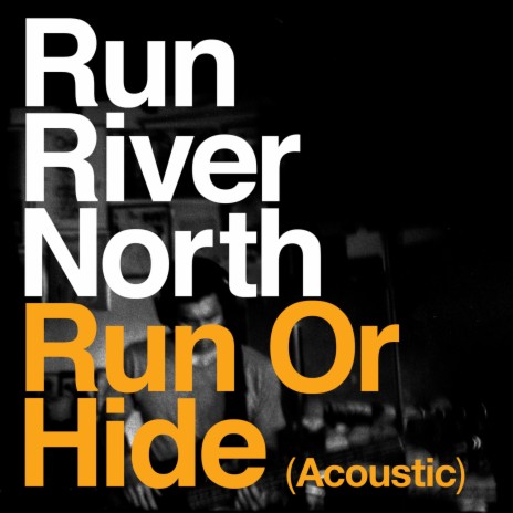 Run or Hide (Acoustic) | Boomplay Music