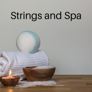 Strings and Spa