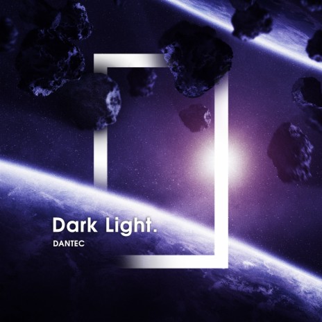 Dark Light | Boomplay Music