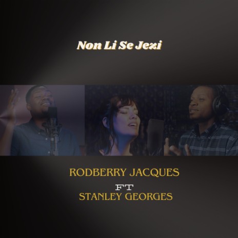 Non Li Se Jezi ft. Lizzy Jacques & Stanley Georges