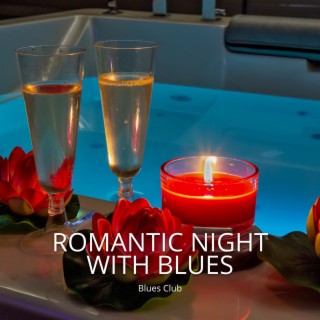 Romantic Night with Blues