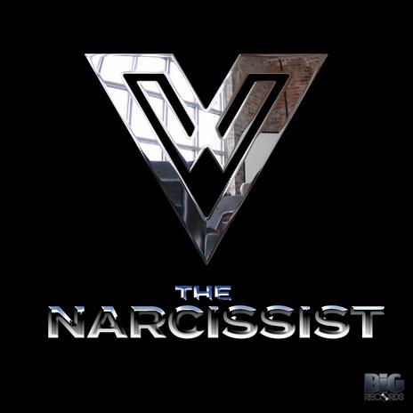 The Narcissist | Boomplay Music