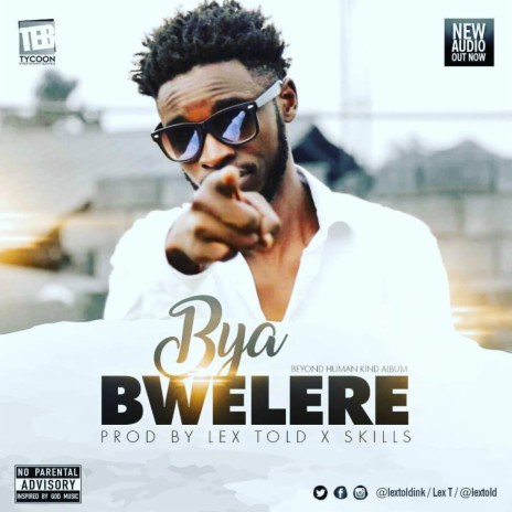 Bya Bwelere | Boomplay Music