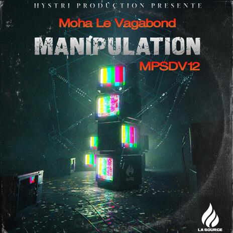 Moha Le Vagabond (Manipulation) | Boomplay Music