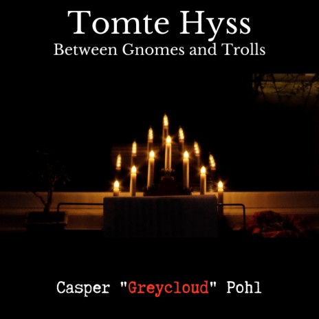 Tomte Hyss Between Gnomes and Trolls