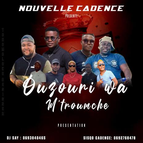 Nouvelle Cadence (Ouzouri Wa M'troumché) | Boomplay Music