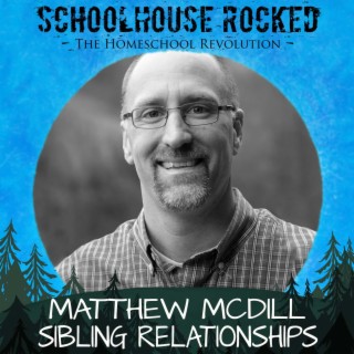 Sibling Relationships: Establishing Peace - Dr. Matthew McDill, Part 1 (Family Series)