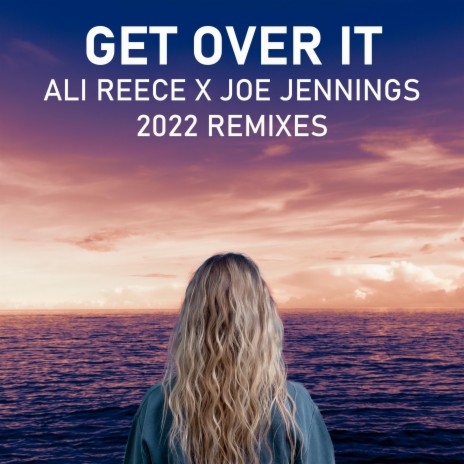 Get Over It (Short Radio Edit) ft. Joe Jennings